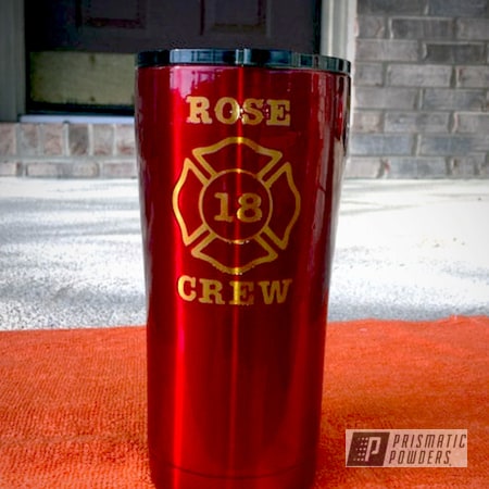 Powder Coating: Firefighter Theme,Clear Vision PPS-2974,Tumbler,Anodized Red PPB-5936,Candy Gold PPB-2331,Three Powder Application,Custom 2 Coats,Custom Tumbler Cup,Miscellaneous