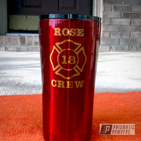 Powder Coating: Firefighter Theme,Clear Vision PPS-2974,Tumbler,Anodized Red PPB-5936,Candy Gold PPB-2331,Three Powder Application,Custom 2 Coats,Custom Tumbler Cup,Miscellaneous