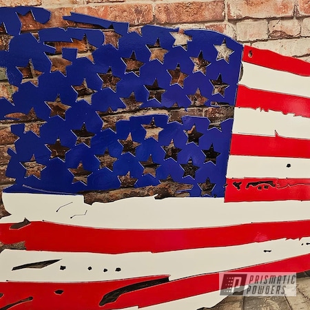 Powder Coating: Metal Art,Multi Color Application,Clear Vision PPS-2974,Really Red PSS-4416,American Flag,Tattered Flag,Polar White PSS-5053,MANHATTAN BLUE UMB-1930,American Flag Theme,Metal Sign