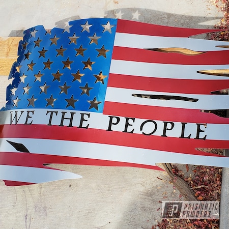 Powder Coating: Metal Art,Peeka Blue PPS-4351,American Flag,We The People,none,SUPER CHROME USS-4482,LOLLYPOP RED UPS-1506